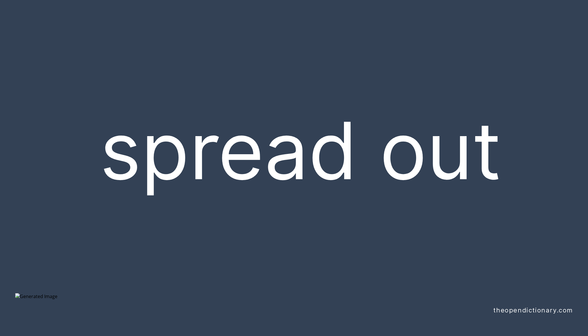 spread-out-phrasal-verb-spread-out-definition-meaning-and-example